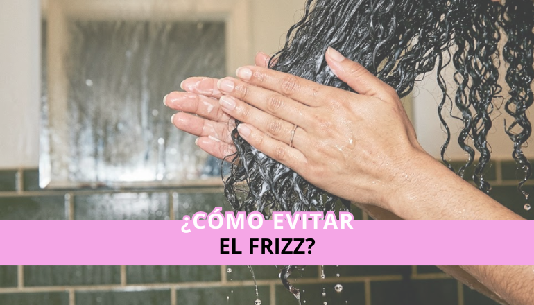 Como evitar el frizz del pelo